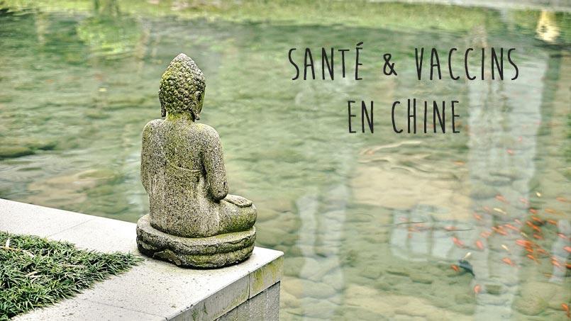 Santé et vaccins pour la Chine